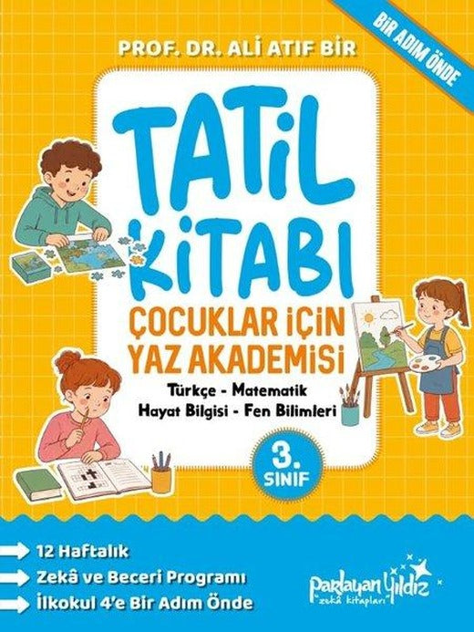 3.Sınıf Tatil Kitabı - Çocuklar İçin Yaz Akademisi | Parlayan Yıldız (İnce Kapak)