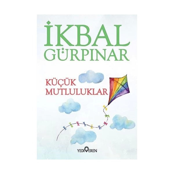 Küçük Mutluluklar | Yediveren Yayınları (Ciltsiz)