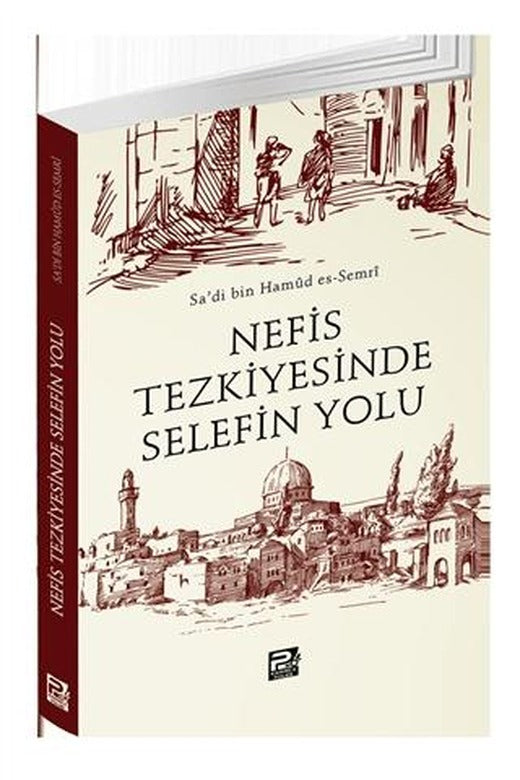 Nefis Tezkiyesinde Selefin Yolu | Karınca & Polen Yayınları (Ciltsiz)