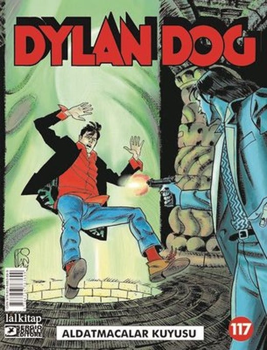Dylan Dog Sayı 117 -  Aldatmacalar Kuyusu | Lal (İnce Kapak)
