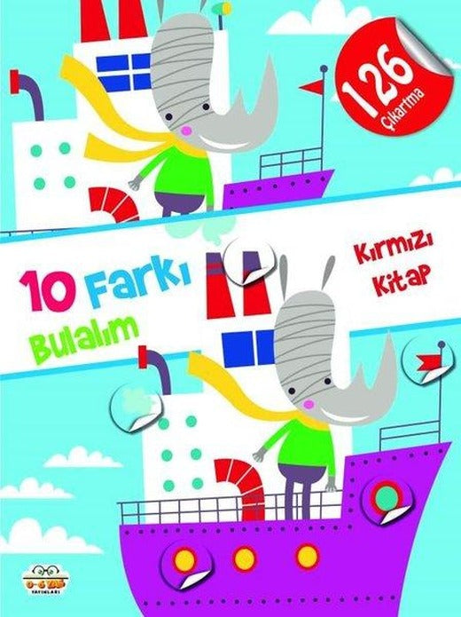 10 Farkı Bulalım - Kırmızı Kitap - 126 Çıkartma | 0-6 Yaş Yayınları (İnce Kapak)