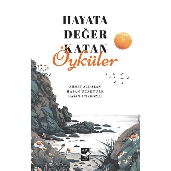 Hayata Değer Katan Öyküler