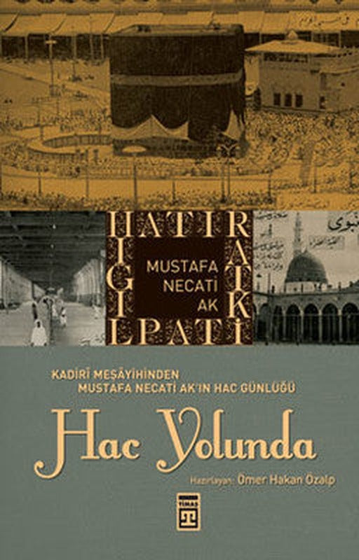 Hac Yolunda | Timaş Yayınları