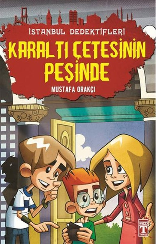 İstanbul Dedektifleri - Karaltı Çetesinin Peşinde | Genç Timaş (İnce Kapak)