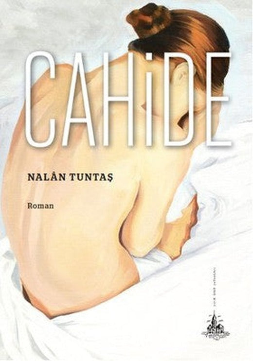 Cahide | Yitik Ülke Yayınları