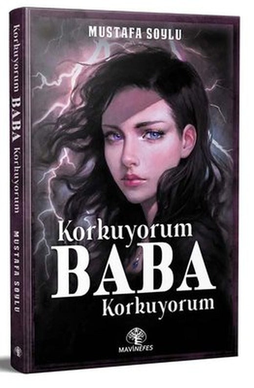Korkuyorum Baba Korkuyorum | Mavi Nefes