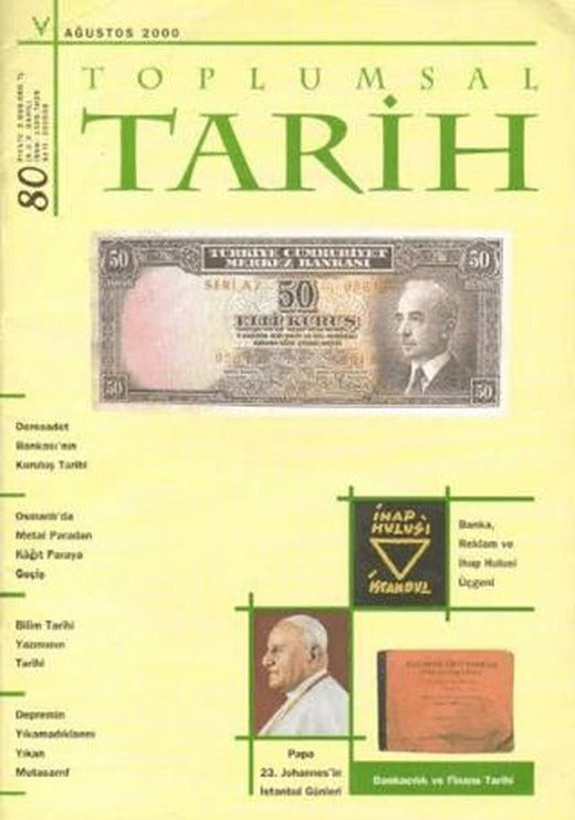 Toplumsal Tarih Dergisi Sayı: 80 | Tarih Vakfı Yurt Yayınları - Toplumsal Tarih Dergisi (Ciltsiz)