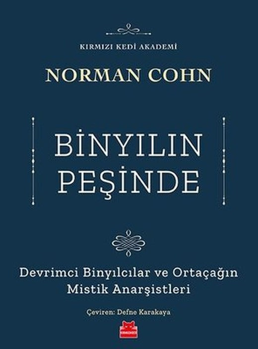 Binyılın Peşinde-Devrimci Binyılcılar ve Ortaçağın Mistik Anarşistleri | Kırmızı Kedi