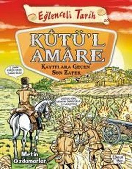 Kutül Amare Kayıtlara Geçen Son Zafer | Eğlenceli Bilgi