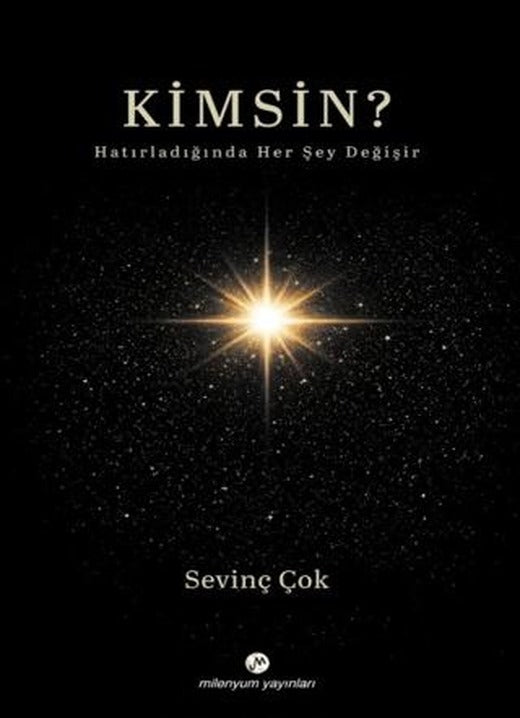 Kimsin?