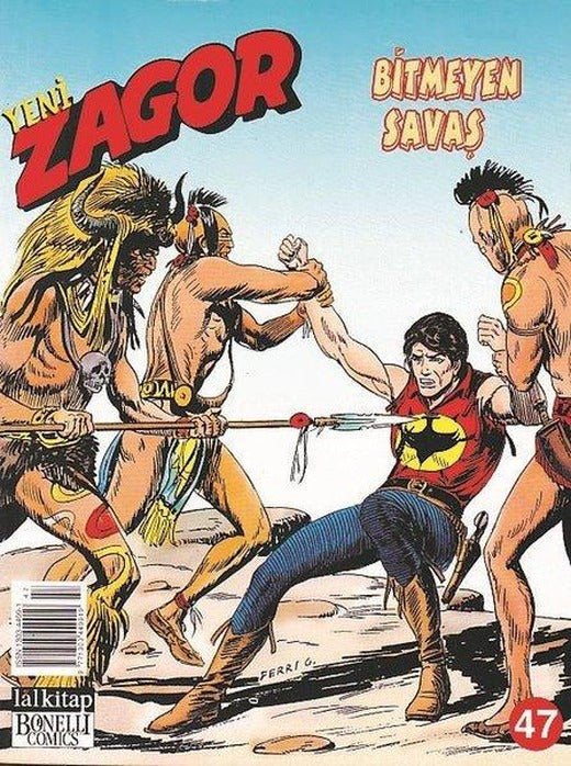 Zagor Sayı 47-Bitmeyen Savaş | Lal (İnce Kapak)