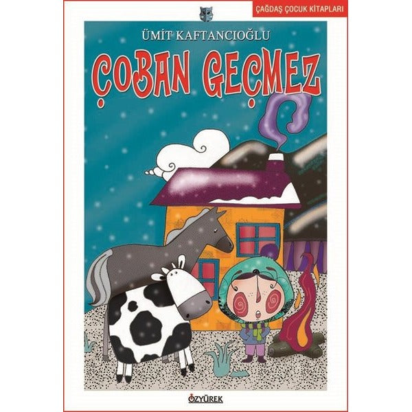 Çoban Geçmez | Özyürek Yayınevi (İnce Kapak)