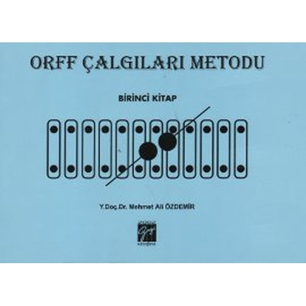 Orff Çalgıları Metodu - Birinci Kitap
