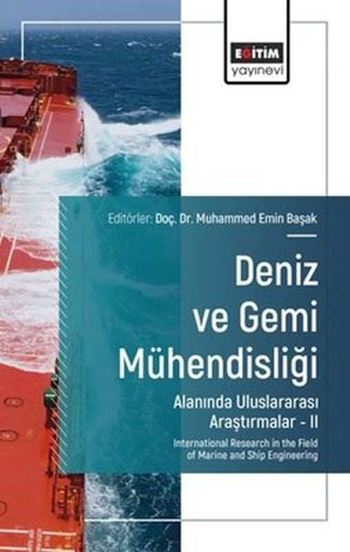 Deniz ve Gemi Mühendisliği Alanında Uluslararası Araştırmalar 2 | Eğitim Yayınevi (İnce Kapak)