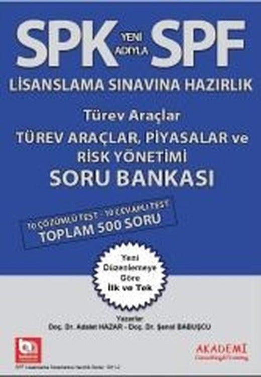 SPK Türev Araçlar, Piyasalar ve Risk Yönetimi Soru Bankası | Akademi Consulting (İnce Kapak)