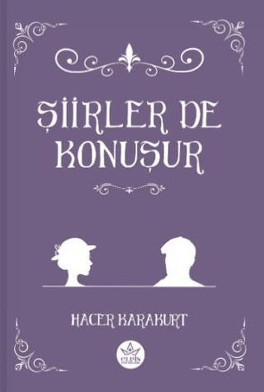 Şiirler De Konuşur | Elpis Yayınları (Ciltsiz)
