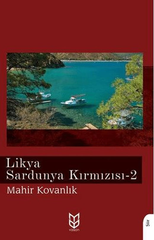 Likya Sardunya Kırmızısı 2 | Yason Yayıncılık (Ciltsiz)
