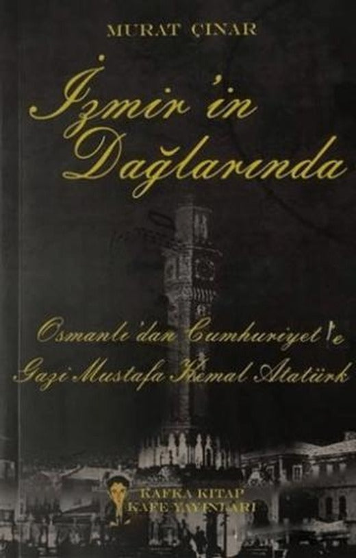 İzmir'in Dağlarında