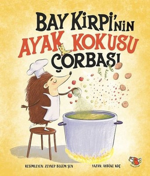 Bay Kirpi'nin Ayak Kokusu Çorabı | Uçan Kitap (İnce Kapak)