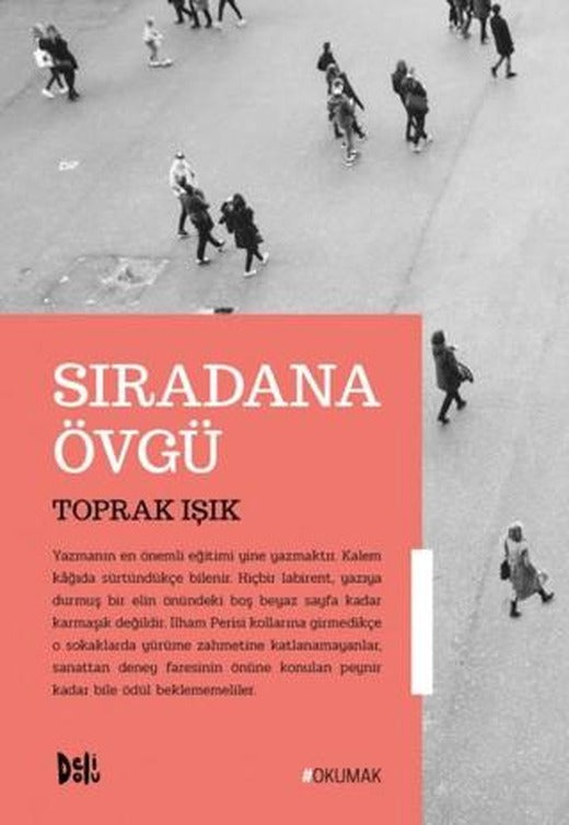 Sıradana Övgü | Delidolu (Ciltsiz)
