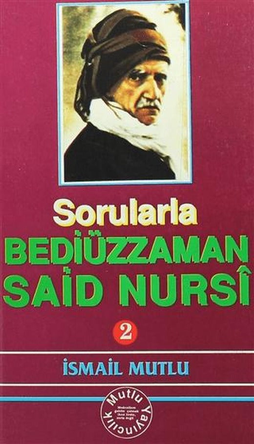 Sorularla Bediüzzaman Said Nursi 2 | Mutlu Yayınevi (Ciltsiz)