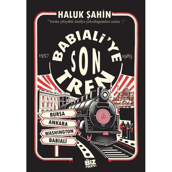 Babıali'ye Son Tren