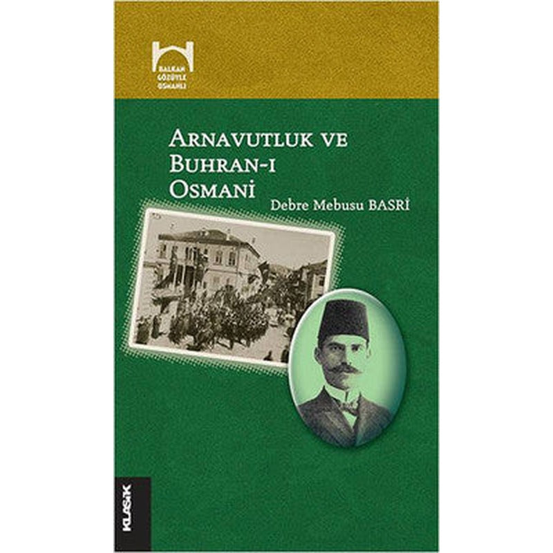 Arnavutluk ve Buhran-ı Osmani | Klasik Yayınları