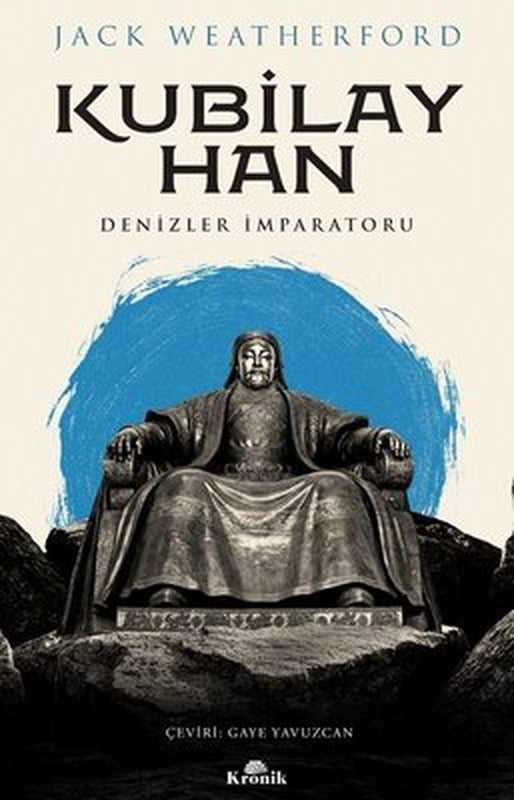 Kubilay Han Denizler İmparatoru | Kronik Kitap (İnce Kapak)