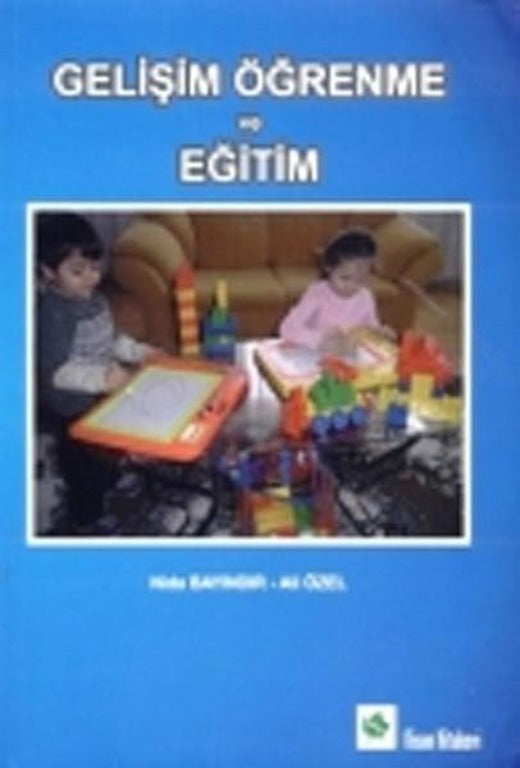 Gelişim Öğrenme ve Eğitim | Nisan Kitabevi Yayınları - Eğitim Yayınları (İnce Kapak)