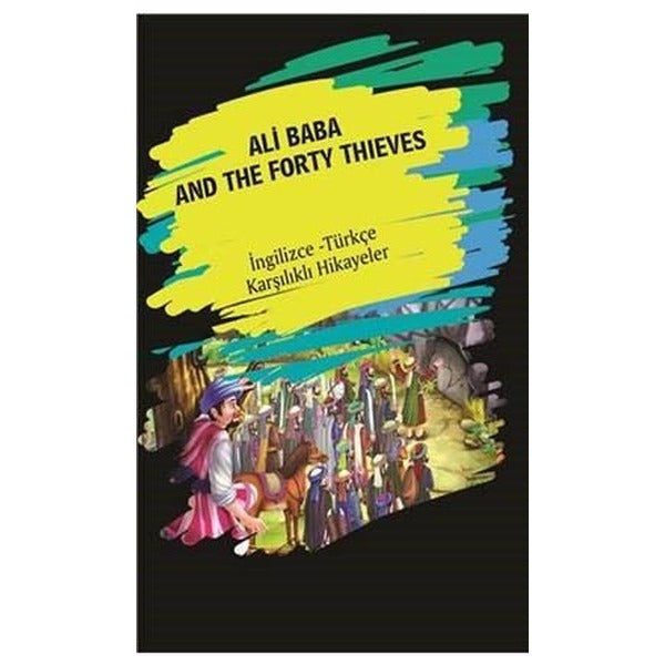 Ali Baba and the Forty Thieves-İngilizce Türkçe Karşılıklı Hikayeler | Dorlion Yayınevi