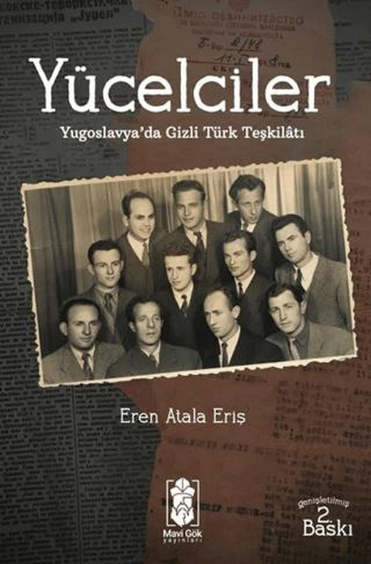Yücelciler | Mavi Gök Yayınları (Ciltsiz)