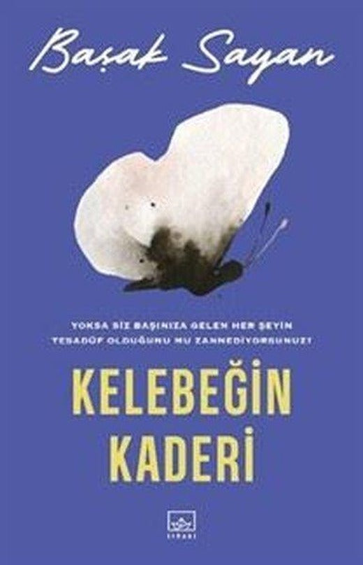 Kelebeğin Kaderi | İthaki Yayınları (İnce Kapak)