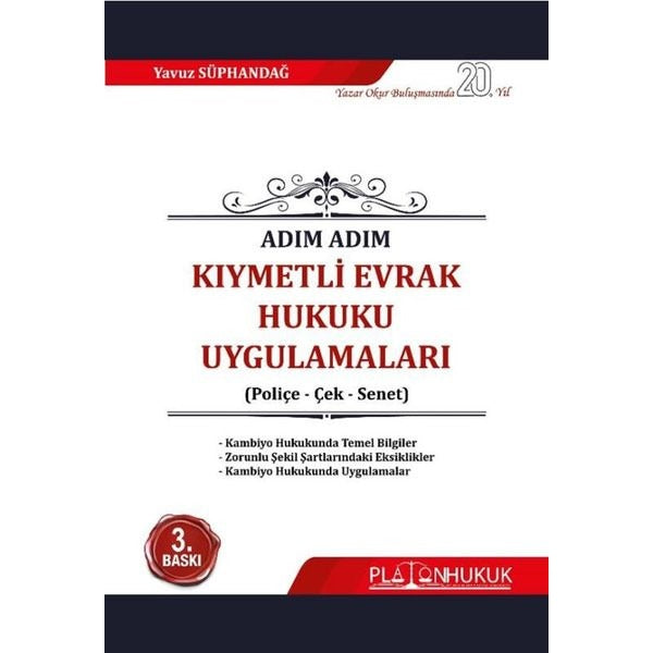 Adım Adım Kıymetli Evrak Hukuku Uygulamaları