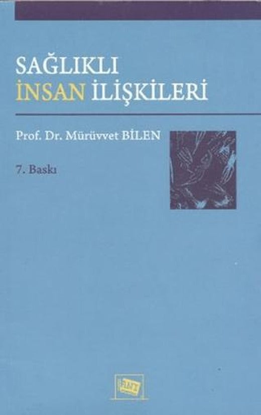Sağlıklı İnsan İlişkileri | Anı Yayıncılık (Ciltsiz)