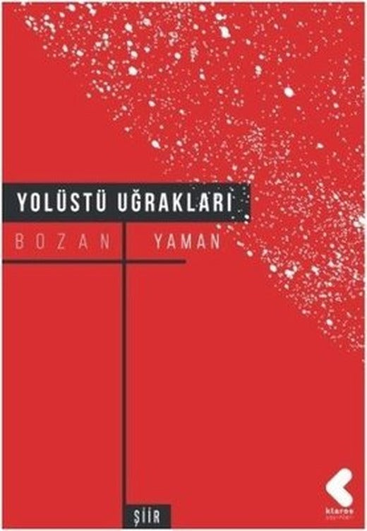 Yolüstü Uğrakları | Klaros Yayınları