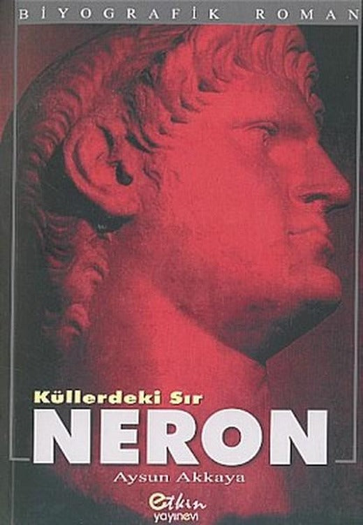 Küllerdeki Sır Neron | Etkin Yayınları (İnce Kapak)