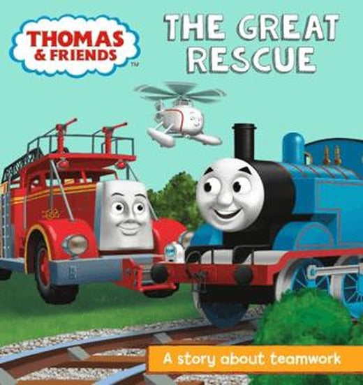Thomas & Friends: The Great Rescue: A Story About Teamwork