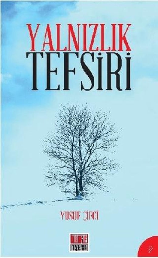 Yalnızlık Tefsiri | Maarif Mektepleri (Ciltsiz)