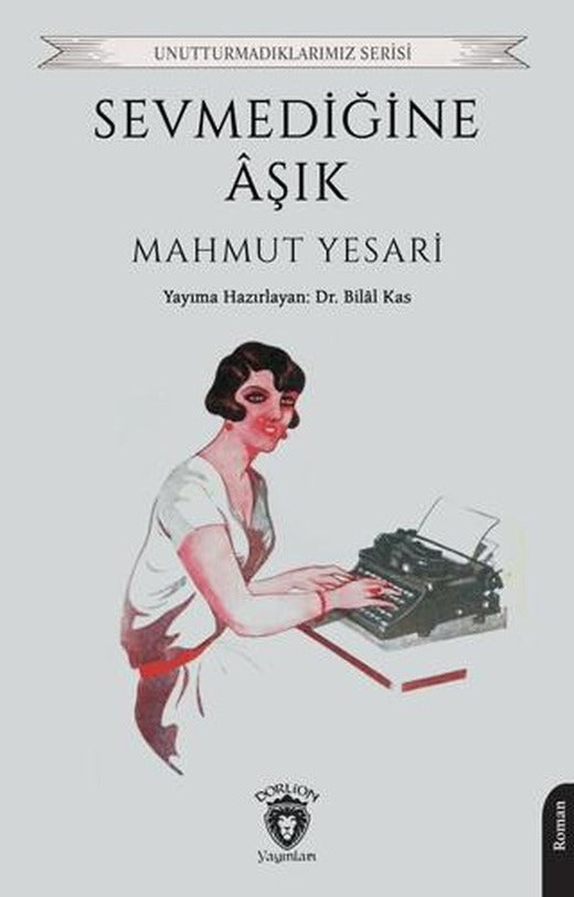 Sevmediğine Aşık