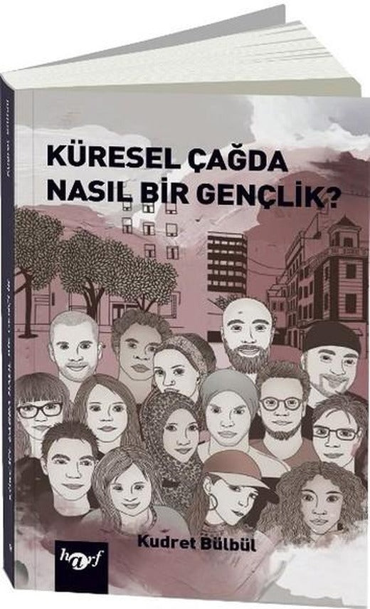 Küresel Çağda Nasıl Bir Gençlik? | Harf Yayınları (İnce Kapak)