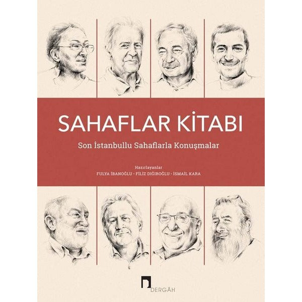 Sahaflar Kitabı - Son İstanbullu Sahaflarla Konuşmalar | Dergah Yayınları