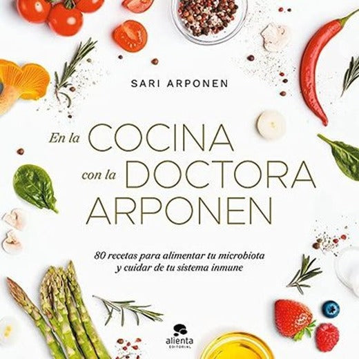 En La Cocina Con La Doctora Arponen | ALIENTA (İnce Kapak)