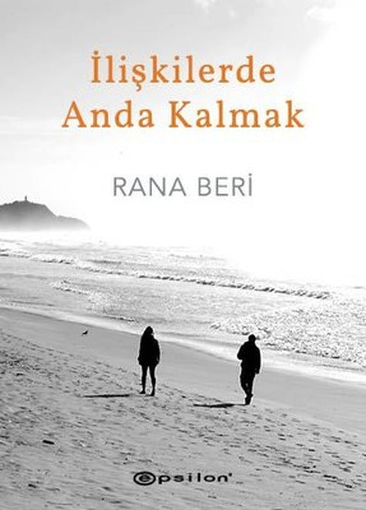 İlişkilerde Anda Kalmak | Epsilon Yayınevi