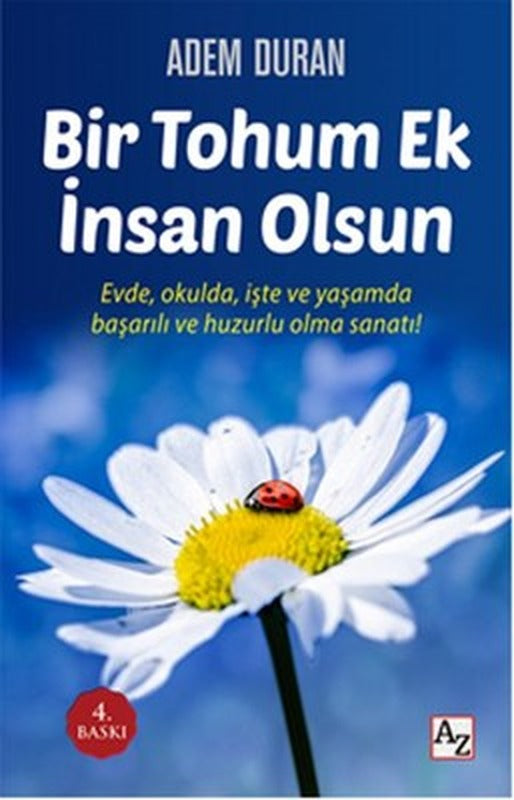 Bir Tohum Ek İnsan Olsun | Az Kitap