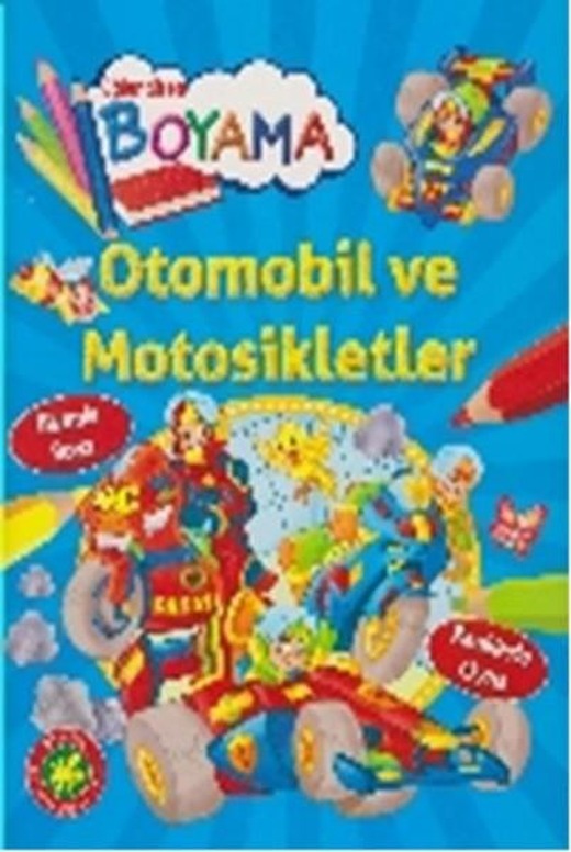 Eğlendiren Boyama - Otomobil ve Motosikletler | Parıltı Yayınları - Boyama Kitapları Dizisi (İnce Kapak)