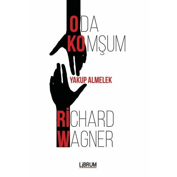 Oda Komşum Richard Wagner | Librum Kitap (İnce Kapak)