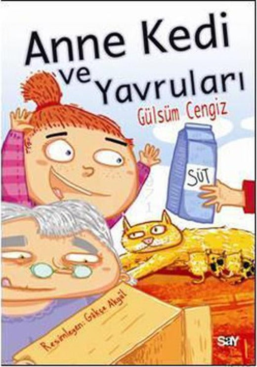 Anne Kedi ve Yavruları | Say Çocuk (İnce Kapak)