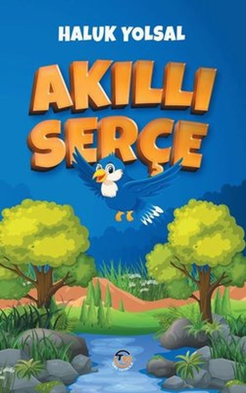 Akıllı Serçe | Tunç Yayıncılık