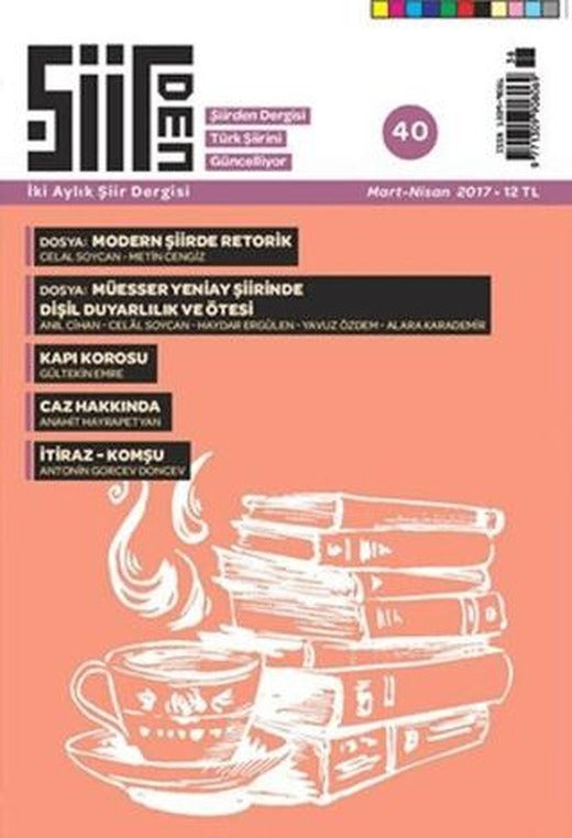 Şiirden İki Aylık Şiir Dergisi Sayı: 40 Mart-Nisan 2017 | Şiirden Yayıncılık (Ciltsiz)