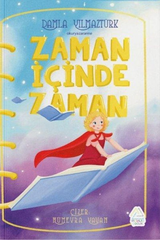 Zaman İçinde Zaman | Mahlas Çocuk (İnce Kapak)